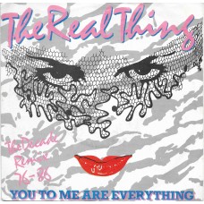 REAL THING - You to me are everything